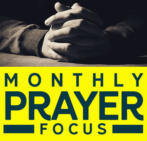 [Monthly Prayer Focus logo]